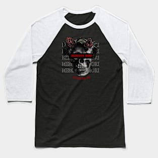 Memento Mori Baseball T-Shirt